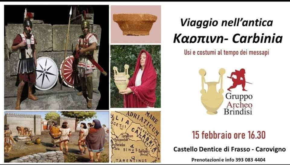 Il 15 febbraio il Gruppo Archeo accompagnerà i visitatori del Castello di Carovigno in un viaggio nel tempo
