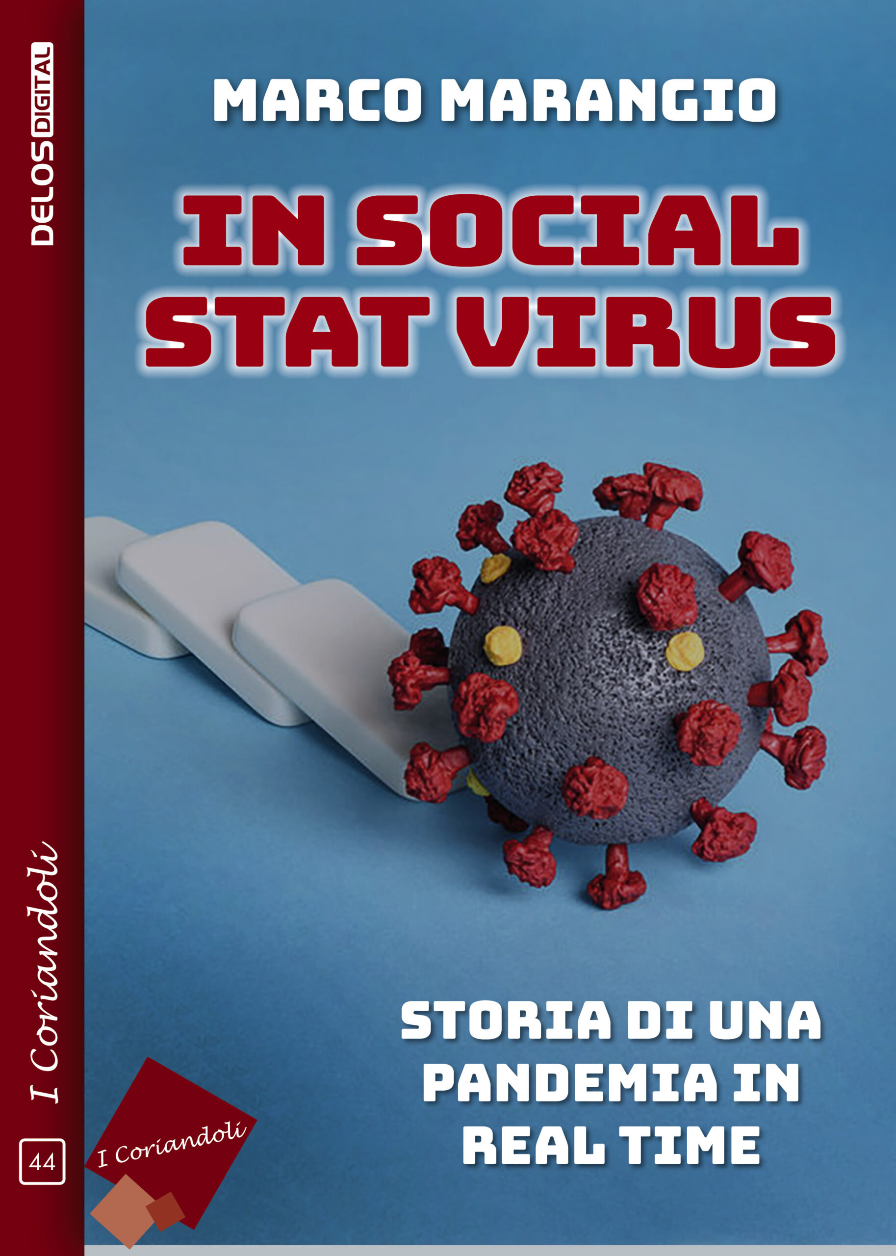 “In social stat virus”: il nuovo saggio di Marco Marangio