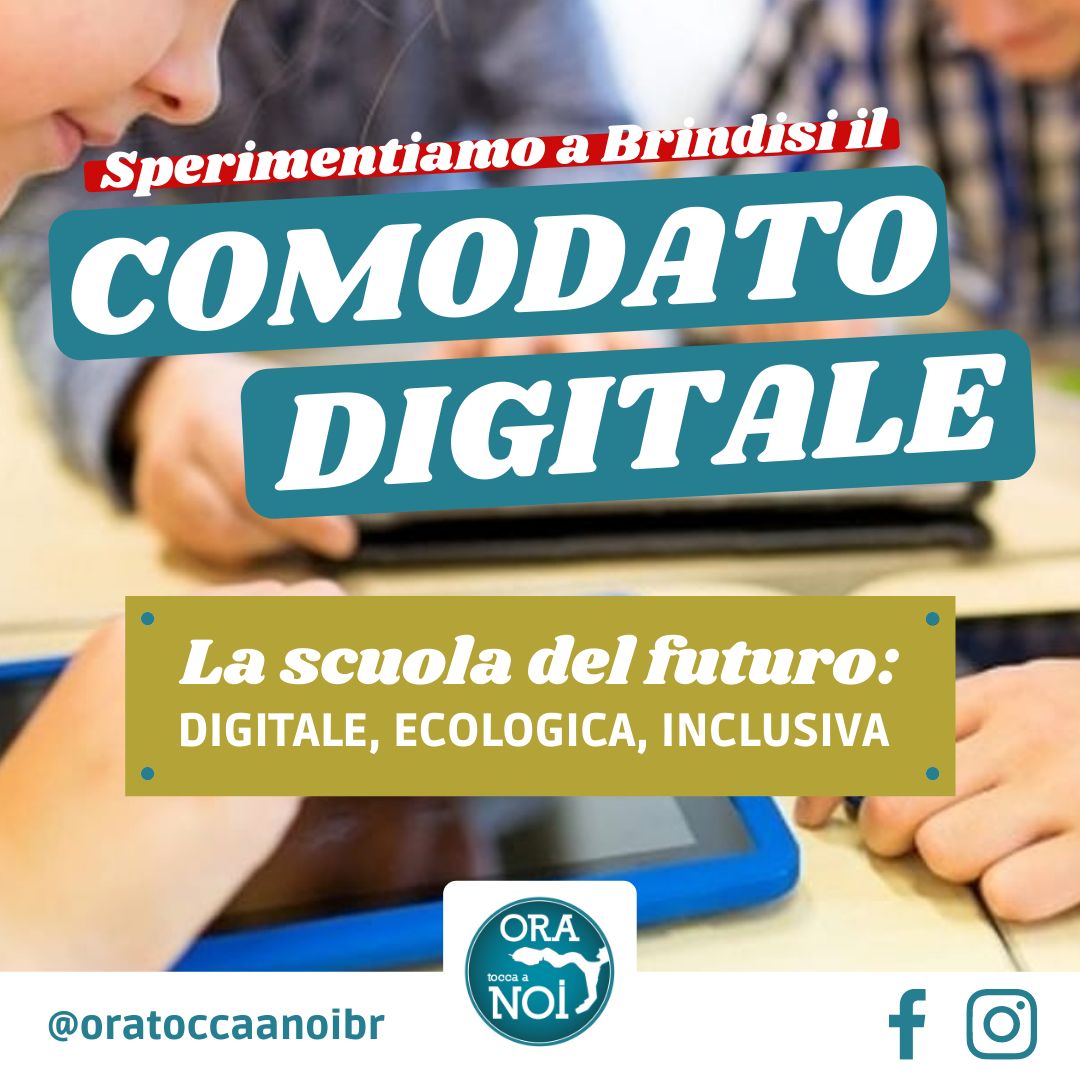 Ora tocca a noi: “Sperimentiamo a Brindisi il comodato d’uso digitale”