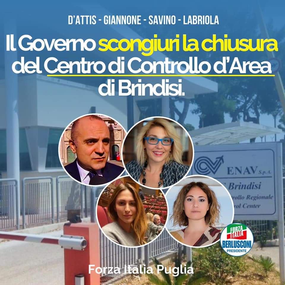 D’Attis: “Il Governo scongiuri la chiusura del centro di controllo di Brindisi”